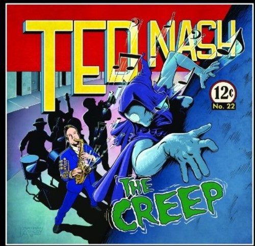 Ted Nash: The Creep - COMPACT DISCS