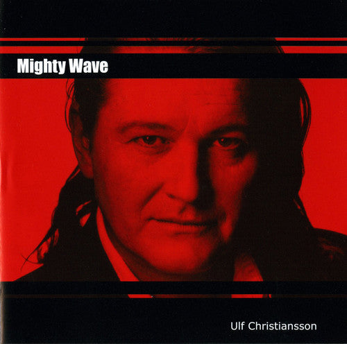 Ulf Christiansson: Mighty Wave - CD