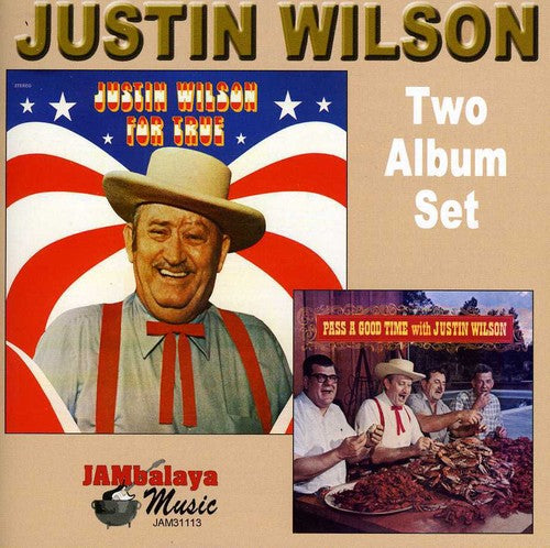 Justin Wilson: For True/Pass A Good Time - COMPACT DISCS