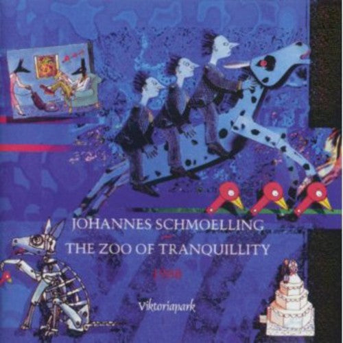 Johannes Schmoelling: Zoo of Tranquillity - CD