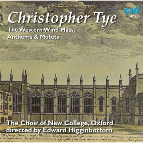 New College Choir, Oxford: Western Wind Mass Anthems & Motets - COMPACT DISCS