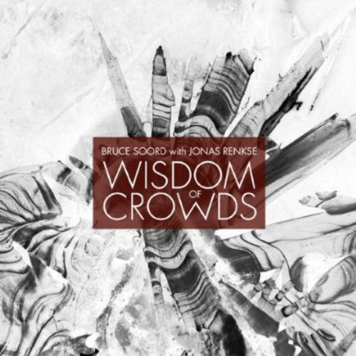 Wisdom of Crowds: Wisdoms of Crowds - COMPACT DISCS
