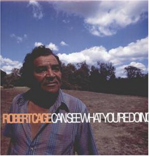 Robert Cage: Robert Cage Can See What You're Doing - { VINYL }