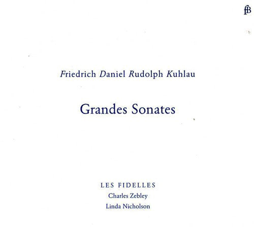 Les Fidelles: Grandes Sonates - COMPACT DISCS