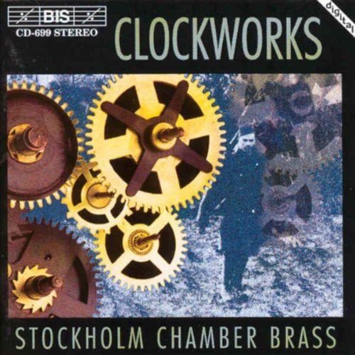 Stockholm Chamber Brass: Clockworks - COMPACT DISCS
