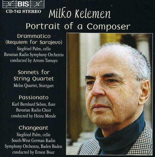 Milko Kelemen: Portrait of a Composer - CD