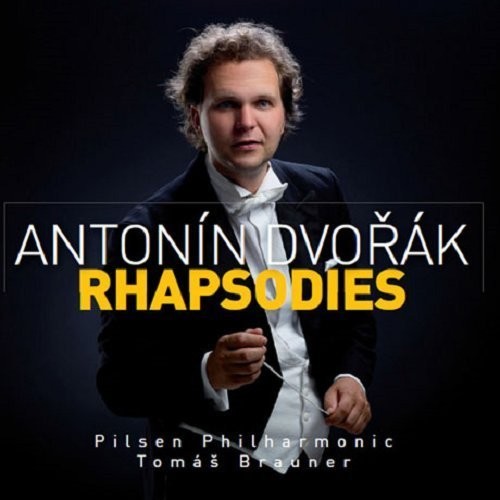 Dvorak / Brauner / Pilsen Phil: Rhapsodies - CD