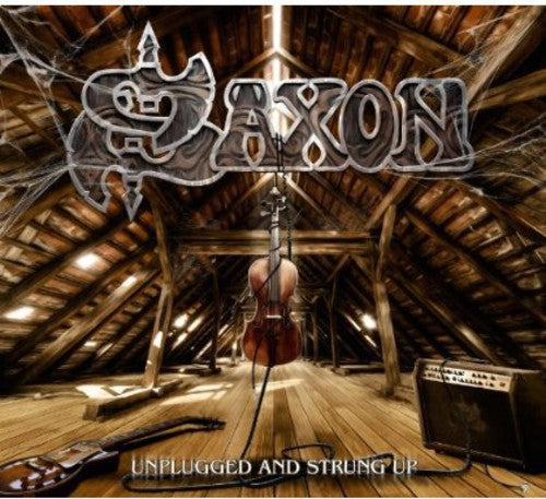 Saxon: Unplugged & Strung Up - COMPACT DISCS