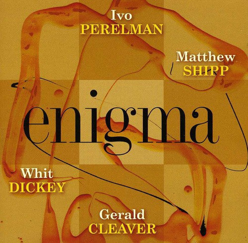 Ivo-Matthew Perelman Shipp-Whit Dickey-Gerald Clea: Enigma - COMPACT DISCS
