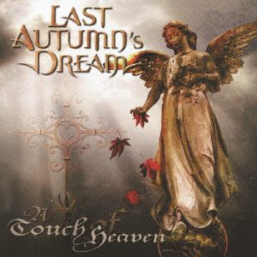 Last Autumn's Dream: Touch of Heaven - COMPACT DISCS