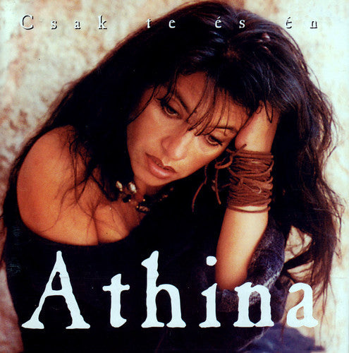 Athina: Csak Te TS TN - COMPACT DISCS