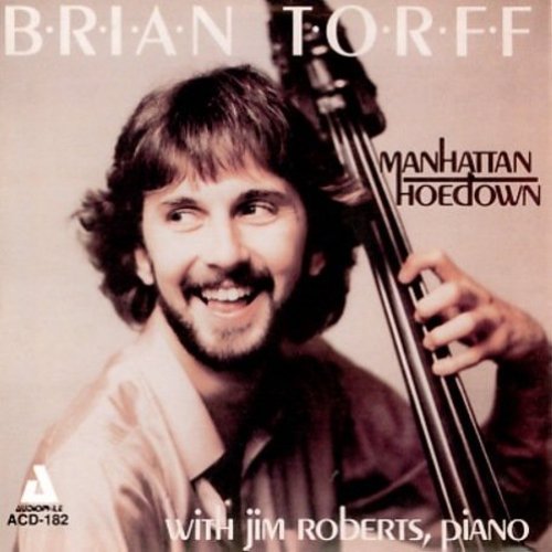Brian Torff: Manhattan Hoedown - COMPACT DISCS