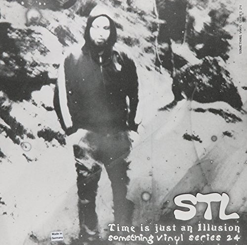 STL: Time Is Just An Illusion - 12-INCH SINGLE