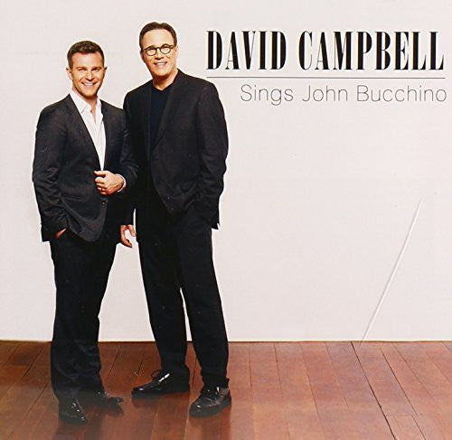 John Bucchino: David Campbell Sings John Bucchino - COMPACT DISCS