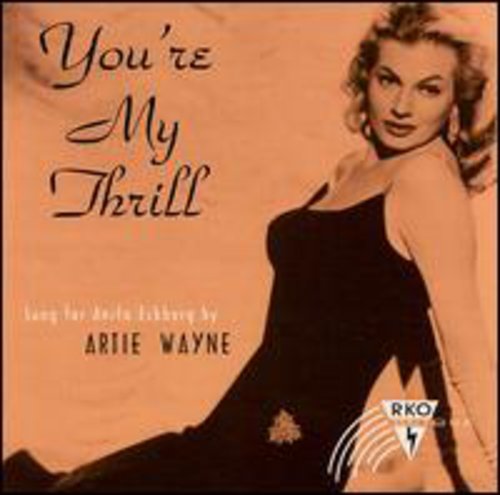 Artie Wayne: You're My Thrill - COMPACT DISCS