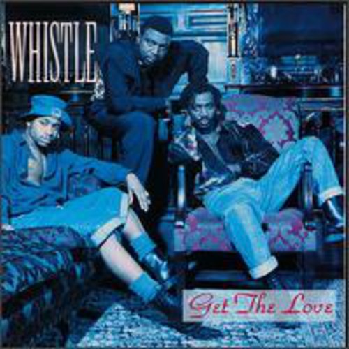 Whistle: Get the Love - COMPACT DISCS