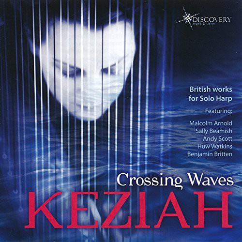 Arnold / Thomas, Keziah: Crossing Waves: British Works for Solo Harp - COMPACT DISCS