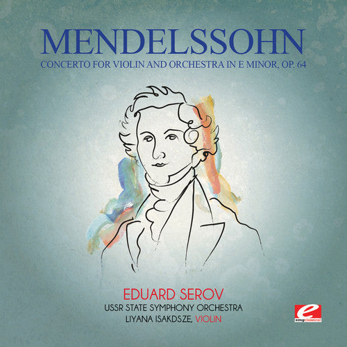 Felix Mendelssohn: Mendelssohn: Concerto for Violin & Orchestra in E - CD