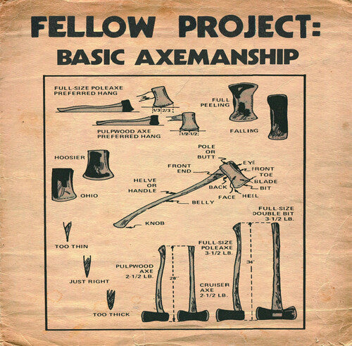 Fellow Project: Basic Axemanship -VINYL