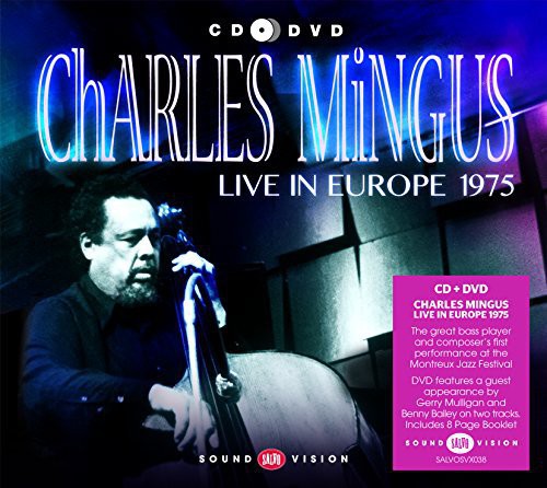 Charlie Mingus: Live in Europe 1975 - COMPACT DISCS