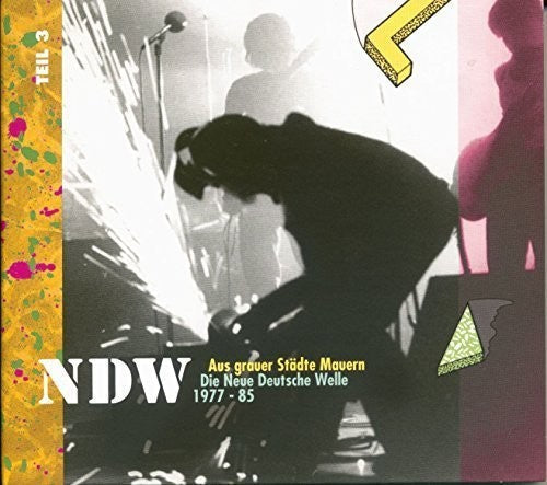 Various Artists: Ndw: Aus Grauer Stadte Mauern Die Neue Deutsche Welle 1977-1985 vol.3 - COMPACT DISCS