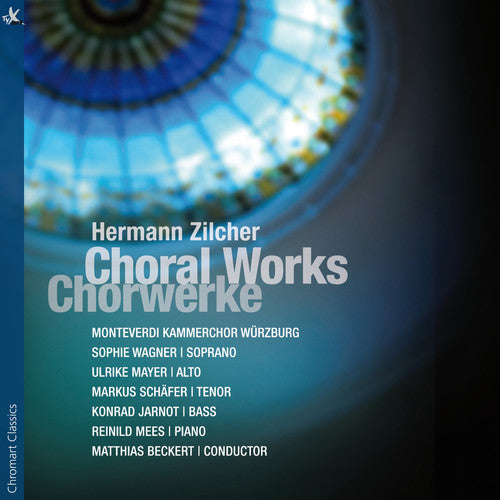 Zilcher / Monteverdi Kammerchor Wurzburg / Wagner: Choral Works - CD