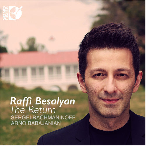 Rachmaninoff / Raffi Besalyan: Raffi Besalyan - the Return - COMPACT DISCS
