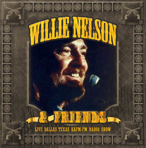 Willie Nelson: Live Dallas Texas Kafm-Fm Radio Show - COMPACT DISCS