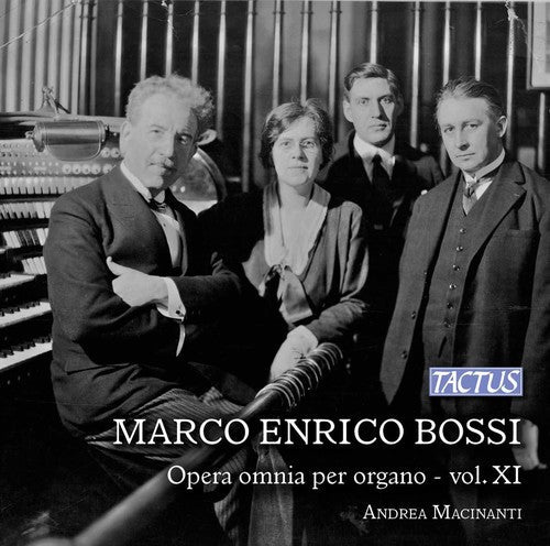 Bossi / Macinanti, Andrea: Complete Organ Works 11 - CD