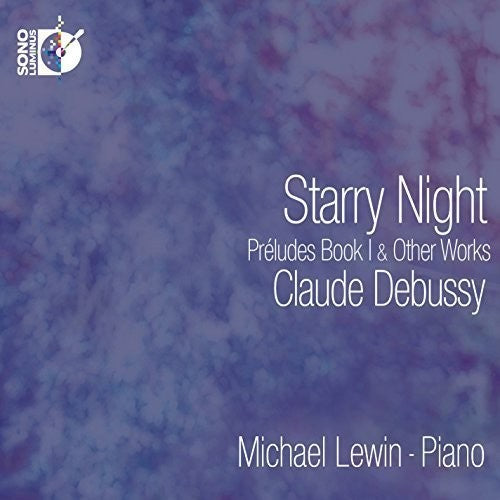 Debussy / Lewin, Michael: Starry Night - COMPACT DISCS