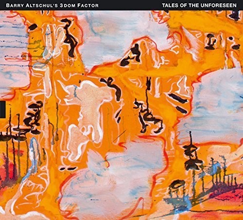 3Dom Factor Barry Altschul: Tales of the Unforseen - COMPACT DISCS