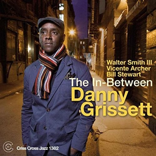 Danny Grissett: In-Between - COMPACT DISCS