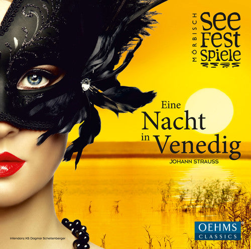 Strauss / Lippert / Morbisch Festival Orchestra: A Night in Venice - COMPACT DISCS