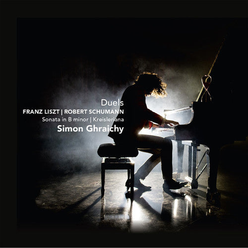 Liszt / Schumann / Graichy, Simon: Duels: Sonata in B minor / SCHUMANN: Kreisleriana - COMPACT DISCS