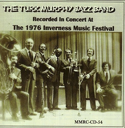 Murphy Jazz Band: Recorded in Concert at the 1976 Inverness Music - COMPACT DISCS