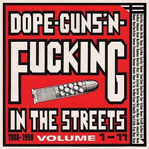 Various Artists: Dope Guns & Fucking In The Streets:1988-98 / Var - COMPACT DISCS