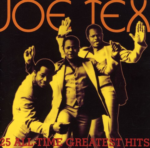Joe Tex: 25 All Time Greatest Hits - CD