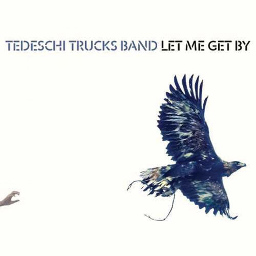 Tedeschi Trucks Band: Let Me Get By - { VINYL }