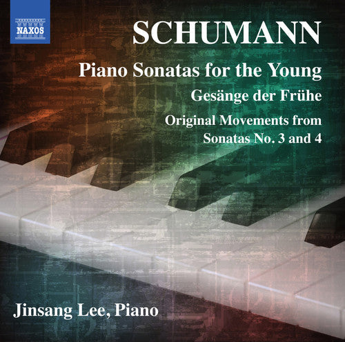 Schumann / Lee: Schumann: Piano Sonatas for the Young - COMPACT DISCS