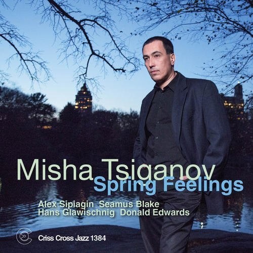 Misha Tsiganov: Spring Feelings - COMPACT DISCS