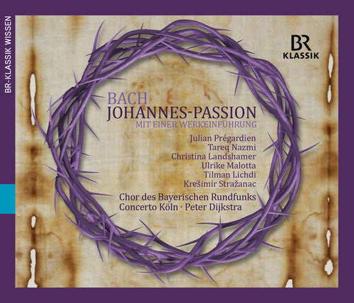 Bach, J.S. / Pregardien / Chor Des Bayerischen Rund: St John Passion - COMPACT DISCS
