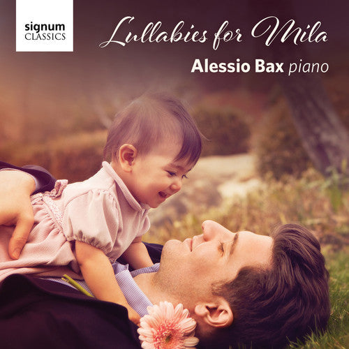 Bach, J.S. / Bax: Lullabies for Mila - COMPACT DISCS