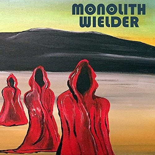 Monolith Wielder: Monolith Wielder - COMPACT DISCS