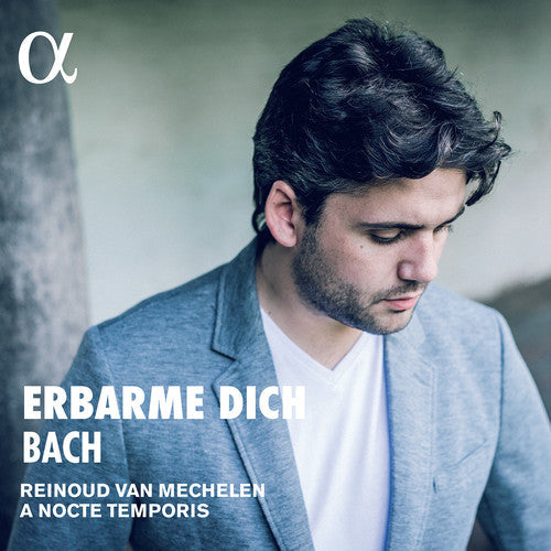 Bach, J.S. / Van Mechelen / a Nocte Temporis: Johann Sebastian Bach: Erbarme Diche - COMPACT DISCS
