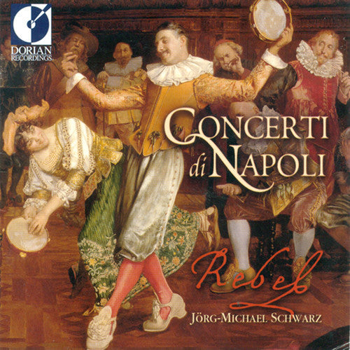The Rebel: Concerti Di Napoli - COMPACT DISCS