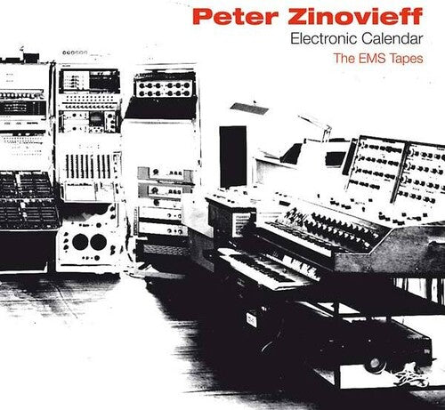 Zinovieff, Peter: Electronic Calendar: Ems Tapes - CD