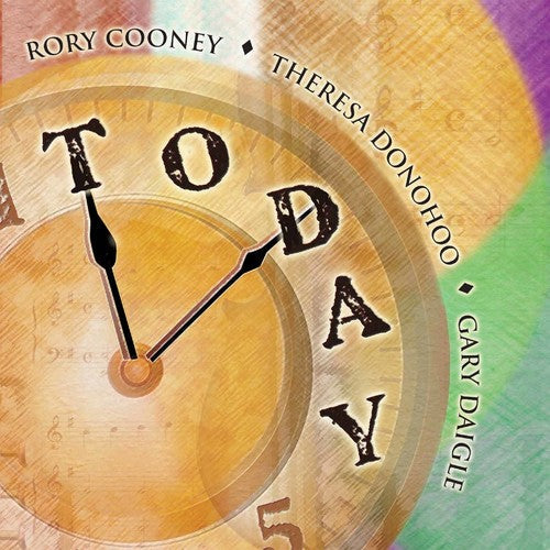 Cooney / Daigle / Donohoo: Today - COMPACT DISCS