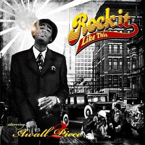 Awall Aka 2Piece: Rock It Like - COMPACT DISCS