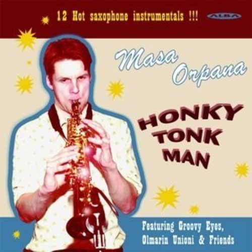 Orpana / Groovy Eyes: Honky Tonk Man - COMPACT DISCS