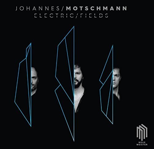Motschmann / Bolle / Panzl: Electric Fields - CD